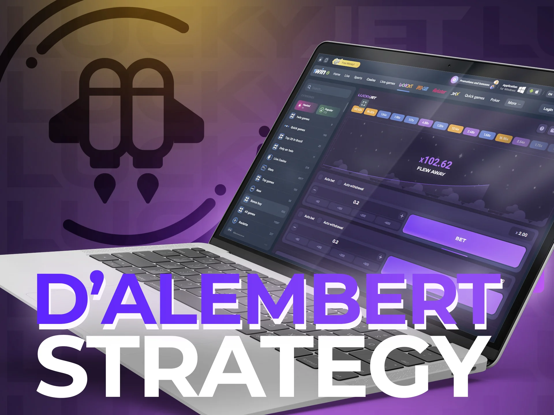 Strategy D'alembert your chance to win the Lucky Jet.